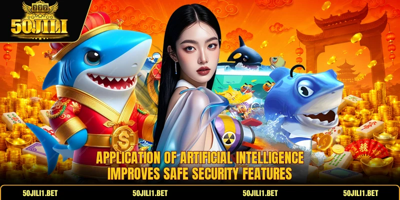 Application of artificial intelligence improves safe security features Application of artificial intelligence improves safe security features