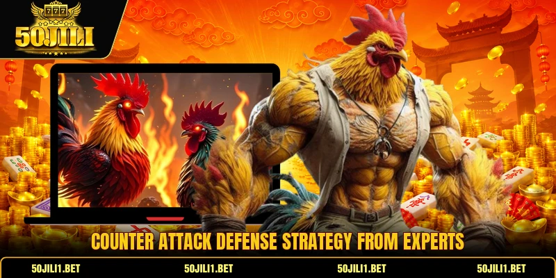 Counter attack defense strategy from experts