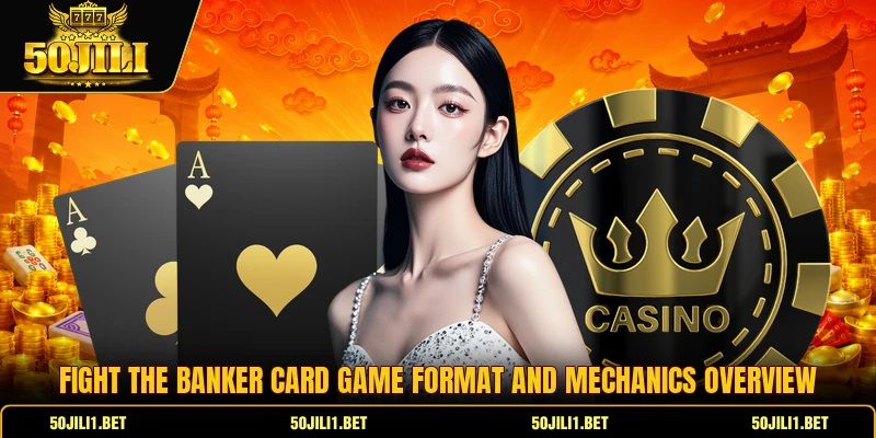 Fight The Banker card game format and mechanics overview
