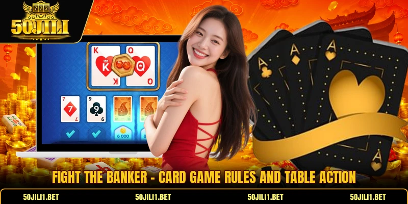 Fight The Banker - Card Game Rules And Table Action