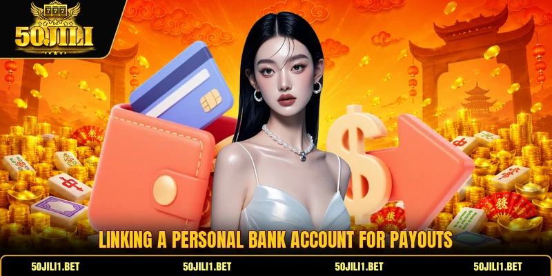Linking a personal bank account for payouts