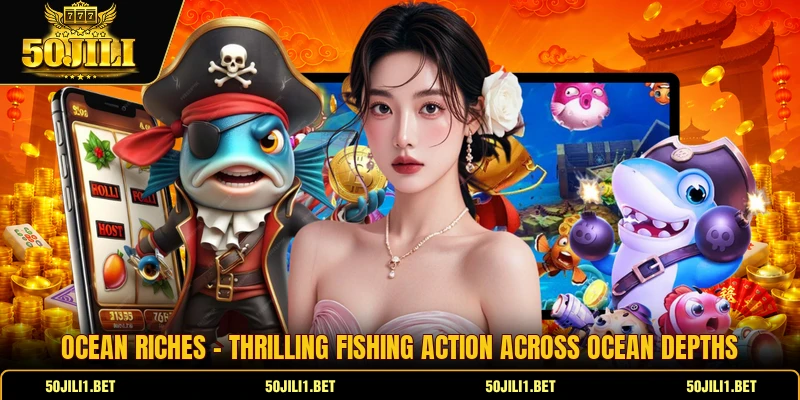 Ocean Riches - Thrilling Fishing Action Across Ocean Depths